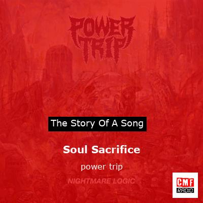 Power Trip – Soul Sacrifice Lyrics