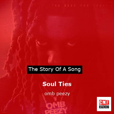 Soul Ties – omb peezy