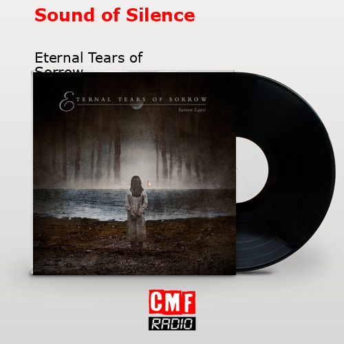 Sound of Silence – Eternal Tears of Sorrow
