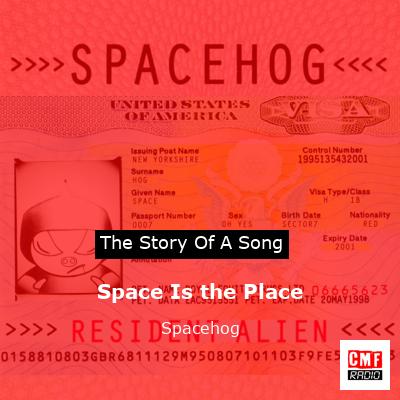 Space Is the Place – Spacehog