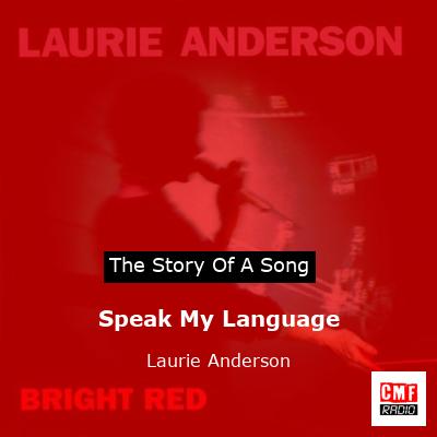 Speak My Language – Laurie Anderson