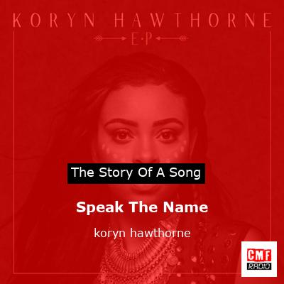 Speak The Name – koryn hawthorne