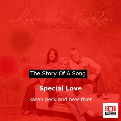 Special Love – karen peck and new river