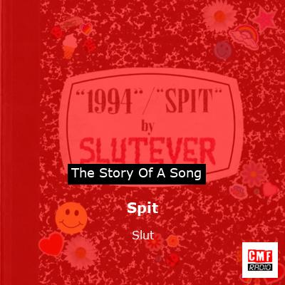 Spit – Slut
