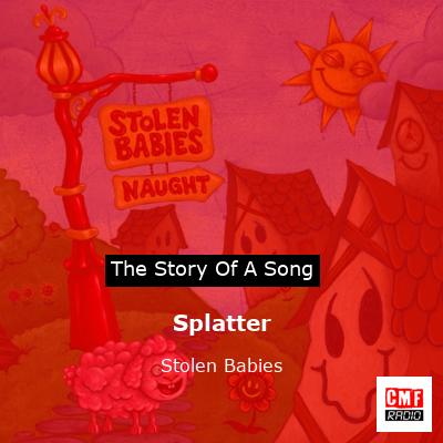 Splatter – Stolen Babies