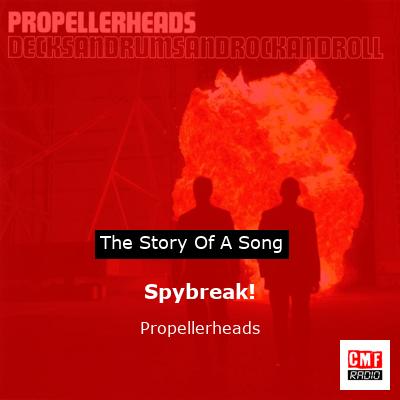 final cover Spybreak Propellerheads