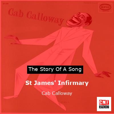 St James’ Infirmary – Cab Calloway