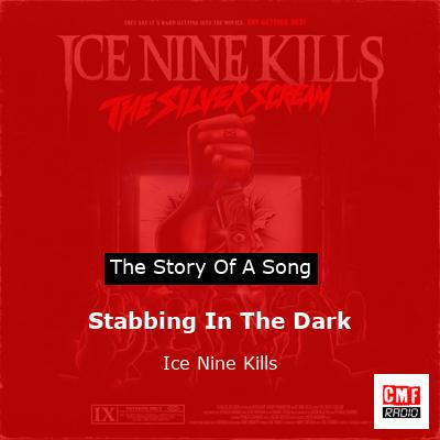final cover Stabbing In The Dark Ice Nine Kills