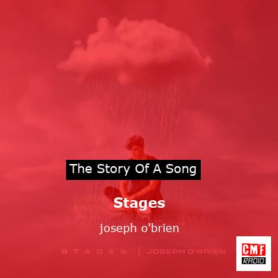 Stages – joseph o’brien