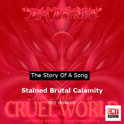 Stained Brutal Calamity – dm dokuro