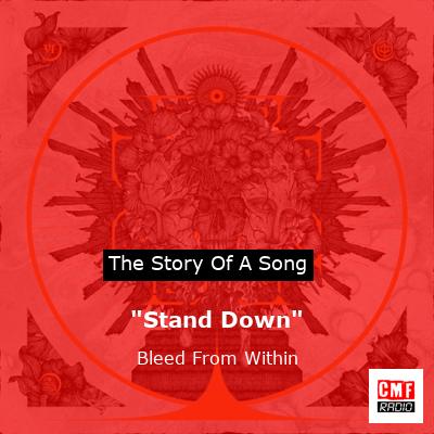 “Stand Down” – Bleed From Within