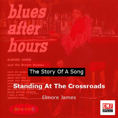 Standing At The Crossroads – Elmore James