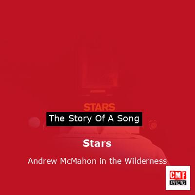 Stars – Andrew McMahon in the Wilderness