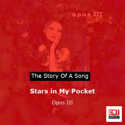 Stars in My Pocket – Opus III