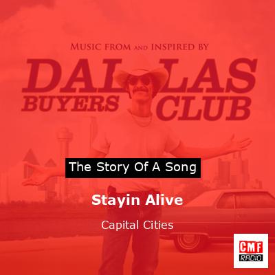 Stayin Alive – Capital Cities