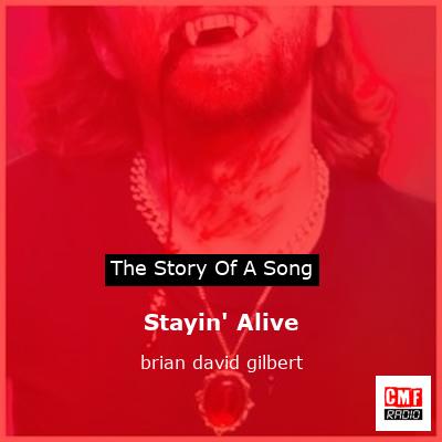 Stayin’ Alive – brian david gilbert