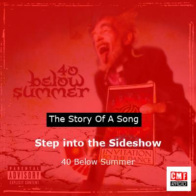 Step into the Sideshow – 40 Below Summer