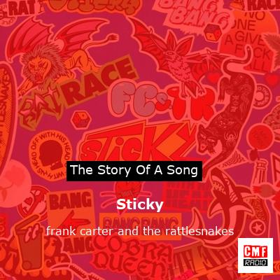 Sticky – frank carter and the rattlesnakes