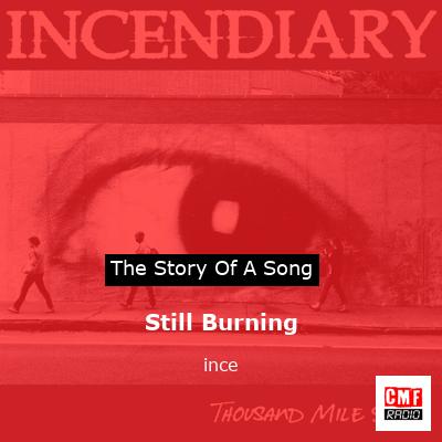 Still Burning – ince