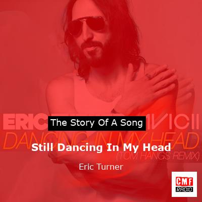 Still Dancing In My Head – Eric Turner
