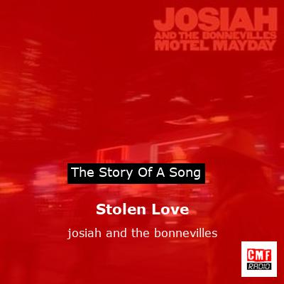 Stolen Love – josiah and the bonnevilles