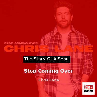 final cover Stop Coming Over Chris Lane