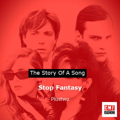 Stop Fantasy – Plustwo