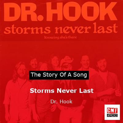 Storms Never Last – Dr. Hook