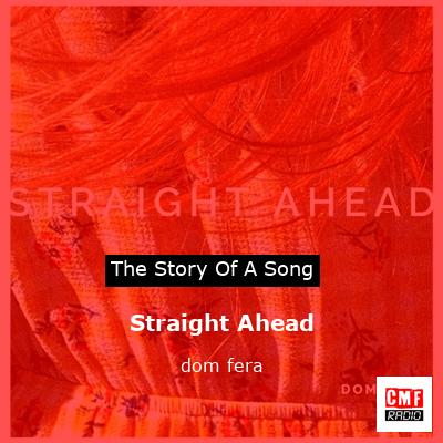 Straight Ahead – dom fera