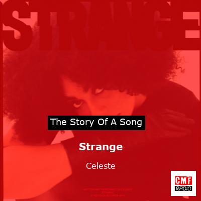Celeste - From strangers to friends (Strange) (Lyrics) 