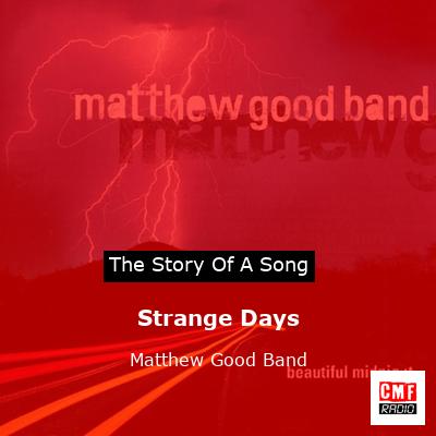 Strange Days – Matthew Good Band