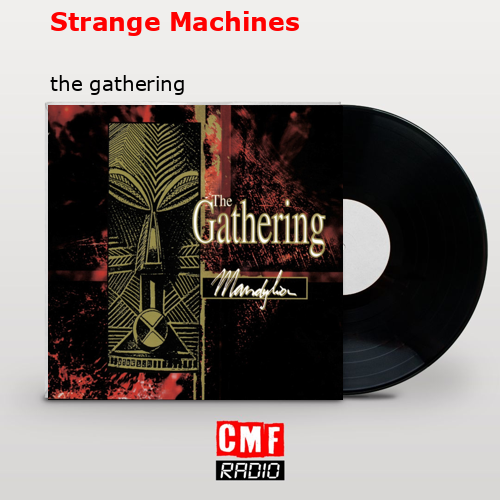Strange Machines – the gathering