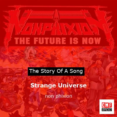 Strange Universe – non phixion