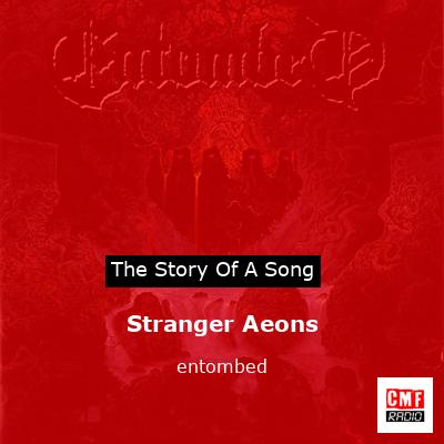 Stranger Aeons – entombed