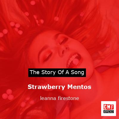 Strawberry Mentos – leanna firestone
