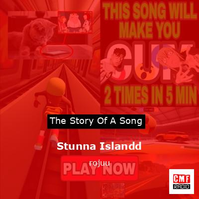 Stunna Islandd – rojuu