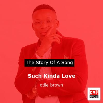 Such Kinda Love – otile brown