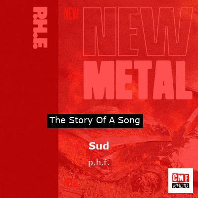 Sud – p.h.f.