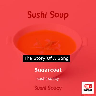 final cover Sugarcoat sushi soucy