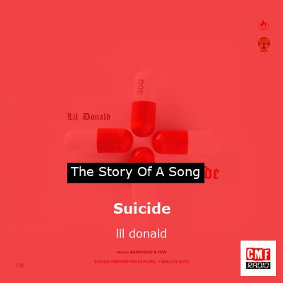 Suicide – lil donald