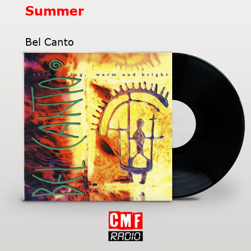 Summer – Bel Canto