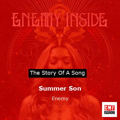 Summer Son – Enemy
