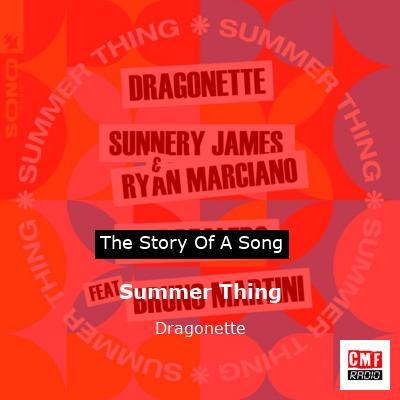 Summer Thing – Dragonette
