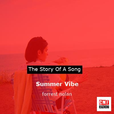 Summer Vibe – forrest nolan