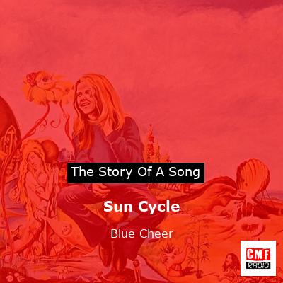 Sun Cycle – Blue Cheer