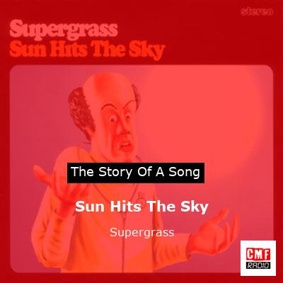 Sun Hits The Sky – Supergrass