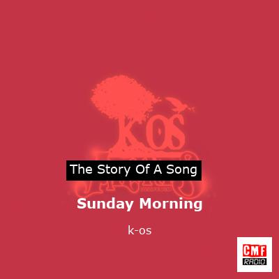 Sunday Morning – k-os