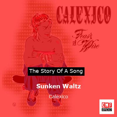 Sunken Waltz – Calexico