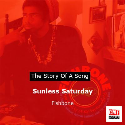 Sunless Saturday – Fishbone