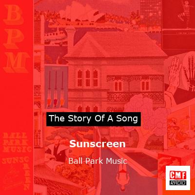 Sunscreen – Ball Park Music